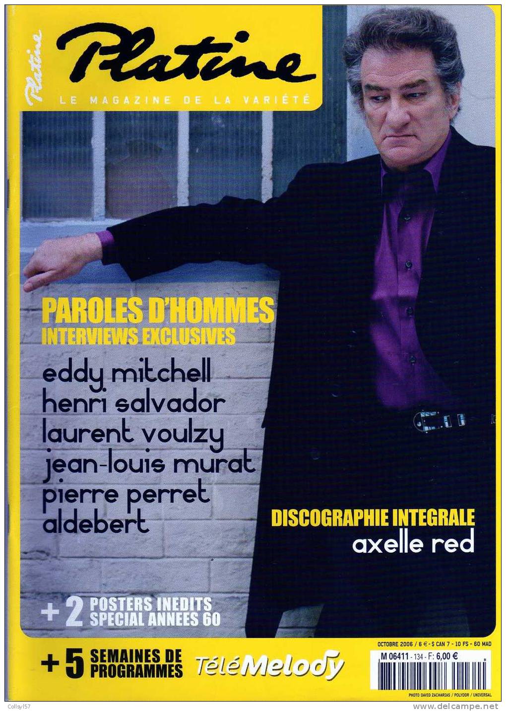 MAG PLATINE N°134 -2006 - EDDY MITCHELL - VOULZY - PERRET - AXELLE RED - Magazines