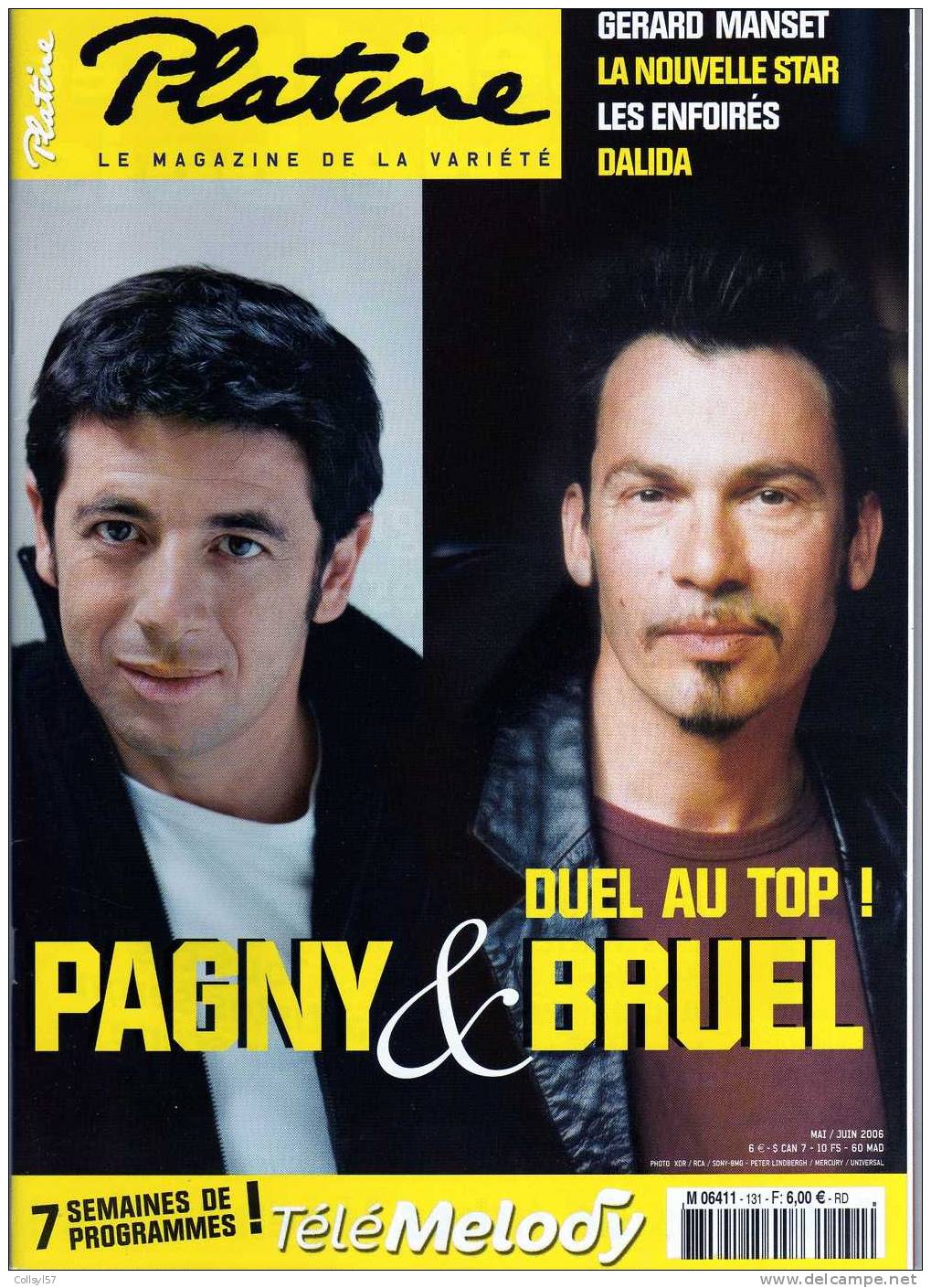 MAGAZINE PLATINE N°131 -2006 - FLORENT PAGNY - PATRICK BRUEL - DALIDA - GOLD - - Magazines