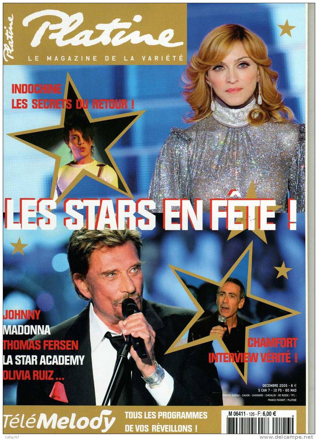 MAGAZINE PLATINE N°126 -2005 - JOHNNY HALLYDAY - MADONNA - INDOCHINE - Magazines