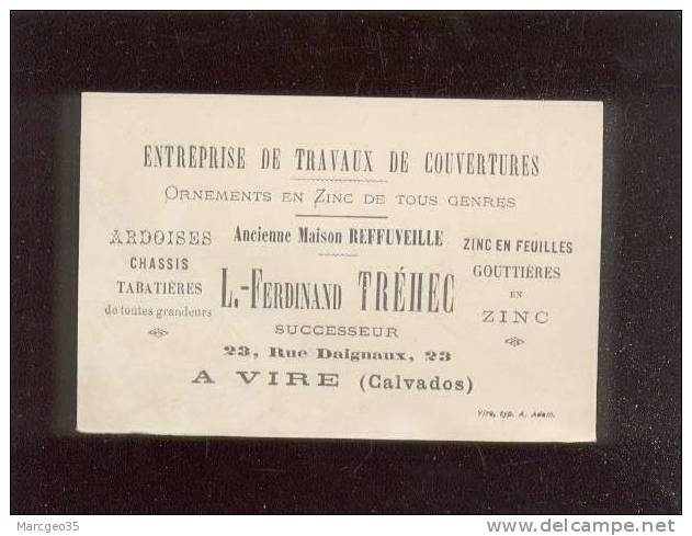 14 Vire Carte De Visite L.ferdinand Trehec Anc.maison Reffuveille Travaux De Couvertures 23 Rue Daignaux - Cartes De Visite