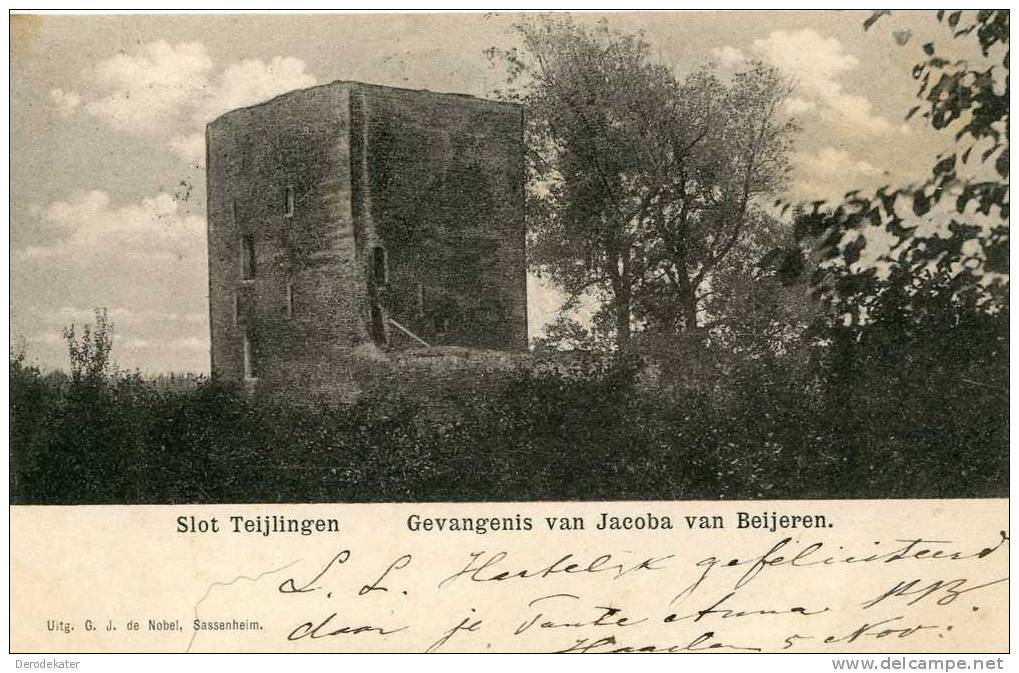 Slot Teijlingen Gevangenis Van Jacoba Van Beijeren. 1901. Uitg.G.J.de Nobel, Sassenheim.Gelopen Van Haarlem Naar Heelsum - Sassenheim