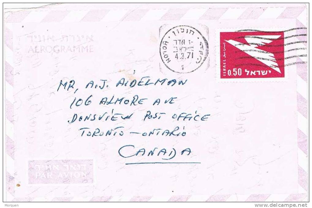 1678. Aerograma HOLON (Israel) 1971 A Canada - Aéreo