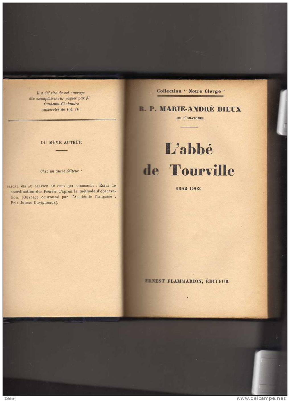 Biographie-R.P. Marie-Andre DIEUX - L´abbé De Tourville - Ernest Flammarion Editeurs - Autographed