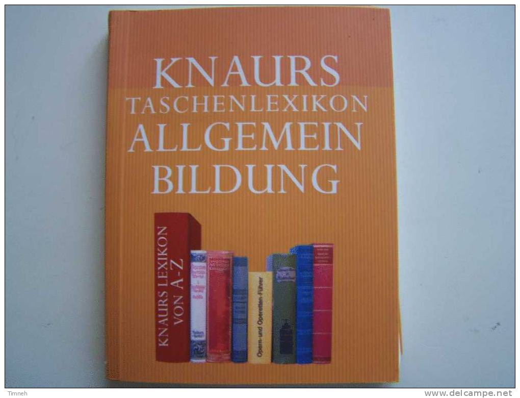 KNAURS TASCHENLEXIKON ALLGEMEIN BILDUNG 2001petit Format 14cmX10cm Erde Mensch Sport Religion Philosophie - Encyclopédies