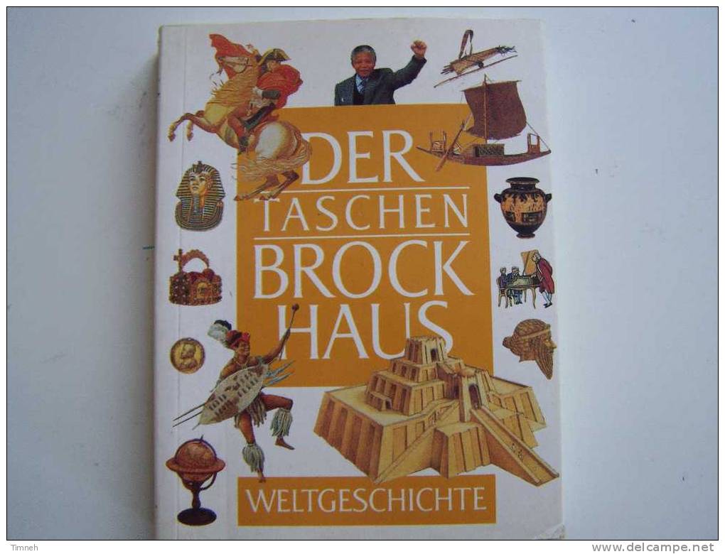 N°6. Der Taschen BROCKHAUS WELTGESCHICHTE Petit Format 13cmX10cm Lexicon Für Uberall-Themen- - Brokhaus