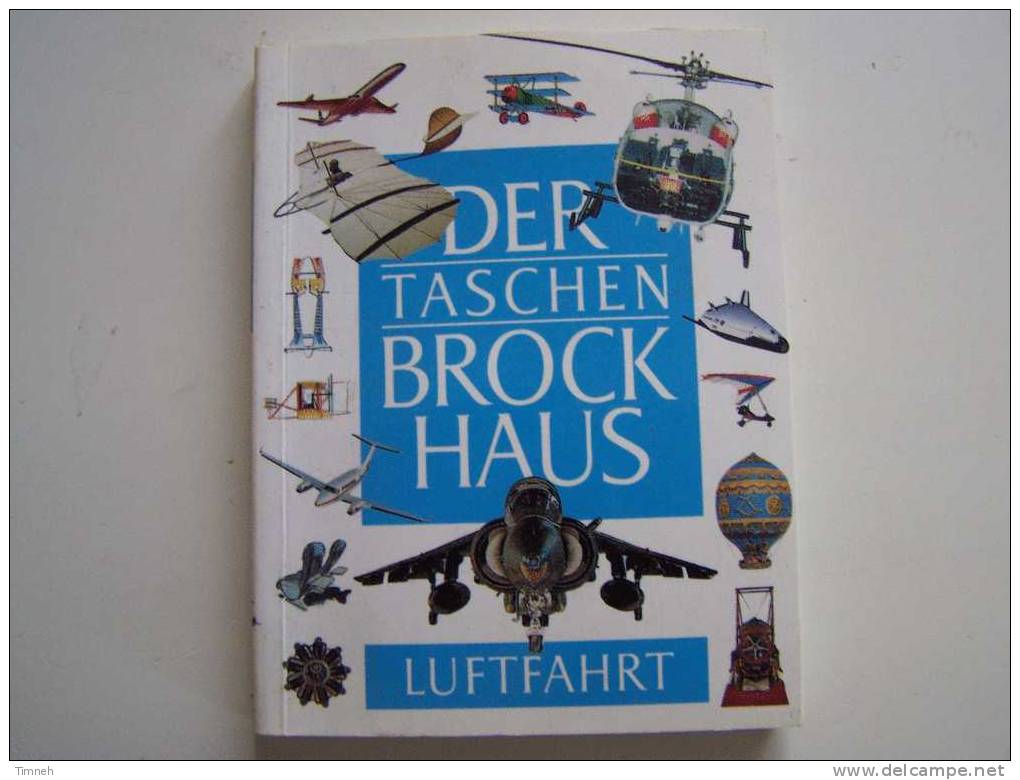 N°4. Der Taschen BROCKHAUS LUFTFAHRT Petit Format 13cmX10cm Lexicon Für Uberall Themen- - Brockhaus