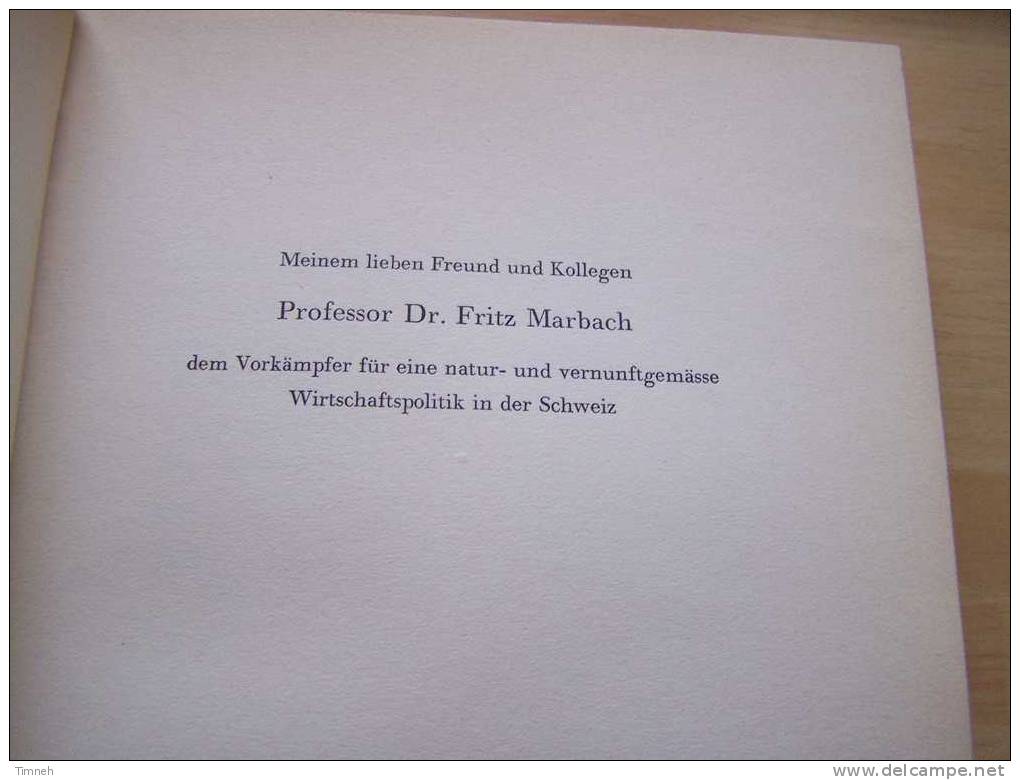 SUISSE WIRTSCHAFTSPOLITIK IN DER SCHWEIZ IN KRITISCHER SICHT 1959 Verlag Stämpfli§cie Bern - Hedendaagse Politiek