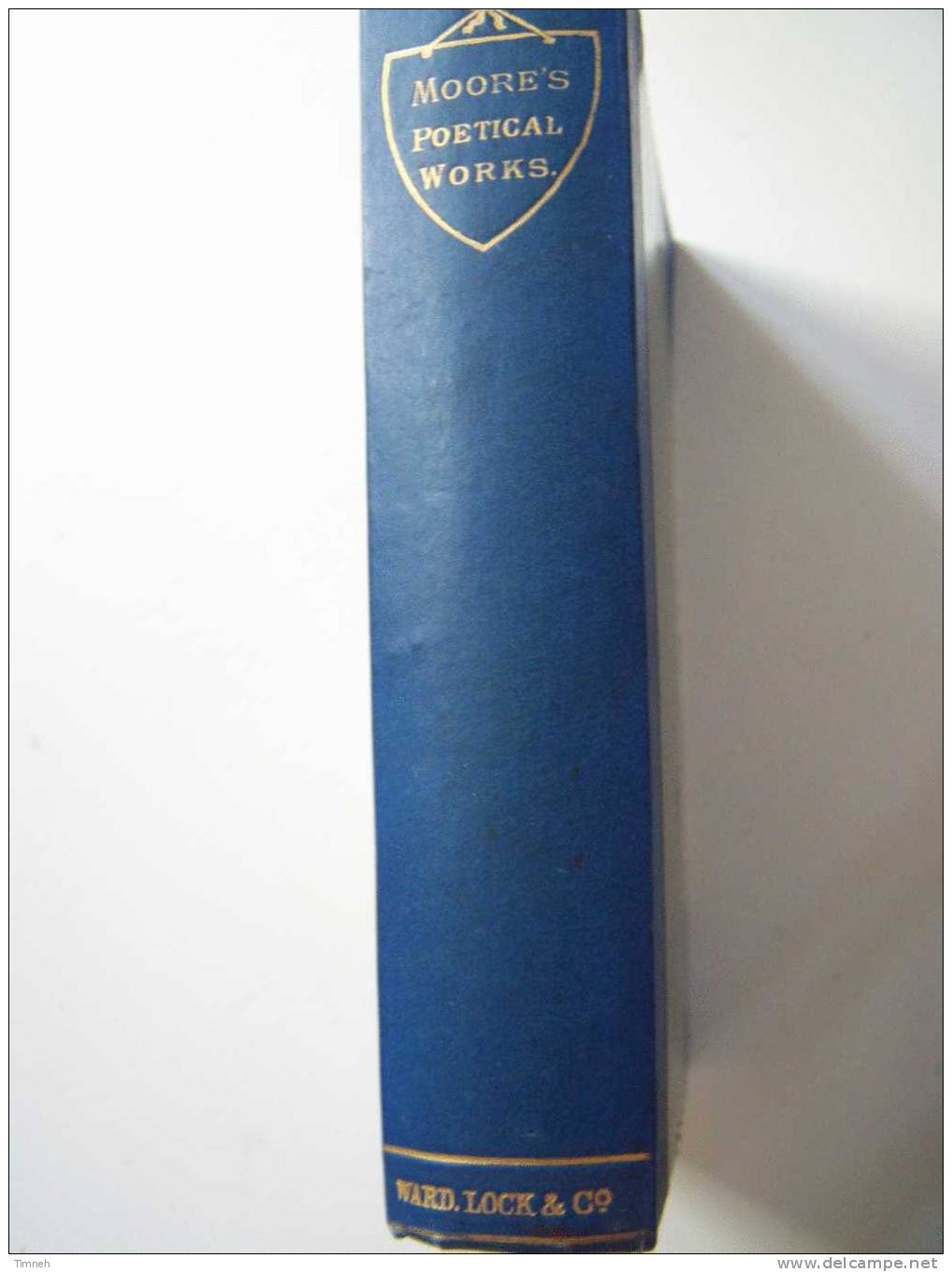 THE  POETICAL WORKS OF THOMAS MOORE-édition Relié-WARD.LOCK§Co-ancien Non Daté- - Poesia