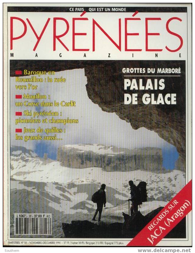 Pyrénées Magazine N° 18 Carlit Font-Romeu Bayonne Jaca Marboré Olmés Odeillo - Aardrijkskunde