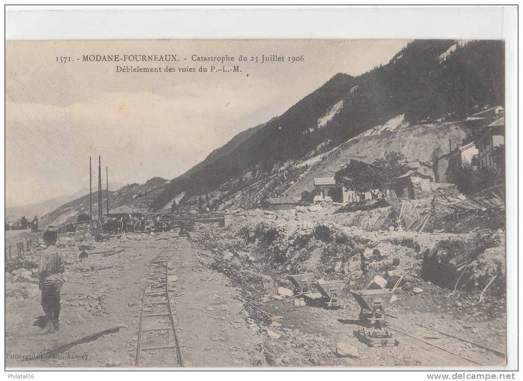 SAVOIE  CATASTROPHE DE MODANE-FOURNEAUX  DEBLAIEMENT DES VOIES DU P.L.M.  CIRCULEE 1906 - Les Echelles