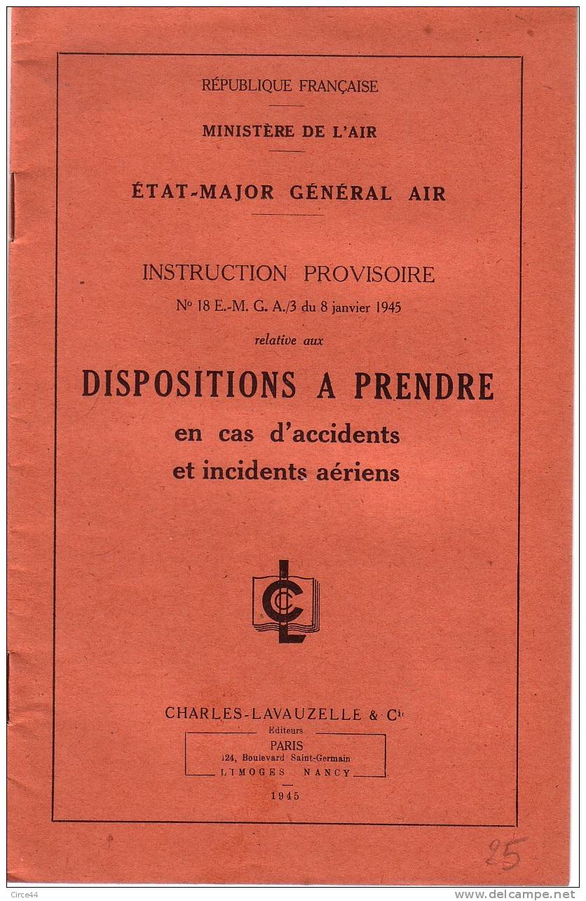 FASCICULE.AVIATION.MINISTERE   DE L'AIR.DISPOSITIONS A PRENDRE EN CAS D'ACCIDENT AERIEN. - Luchtvaart
