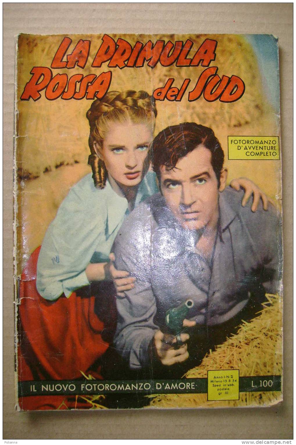 PDK/47 Cineromanzo Western : LA PRIMULA ROSSA DEL SUD Con John Payne 1954/Jan Sterling - Cinema