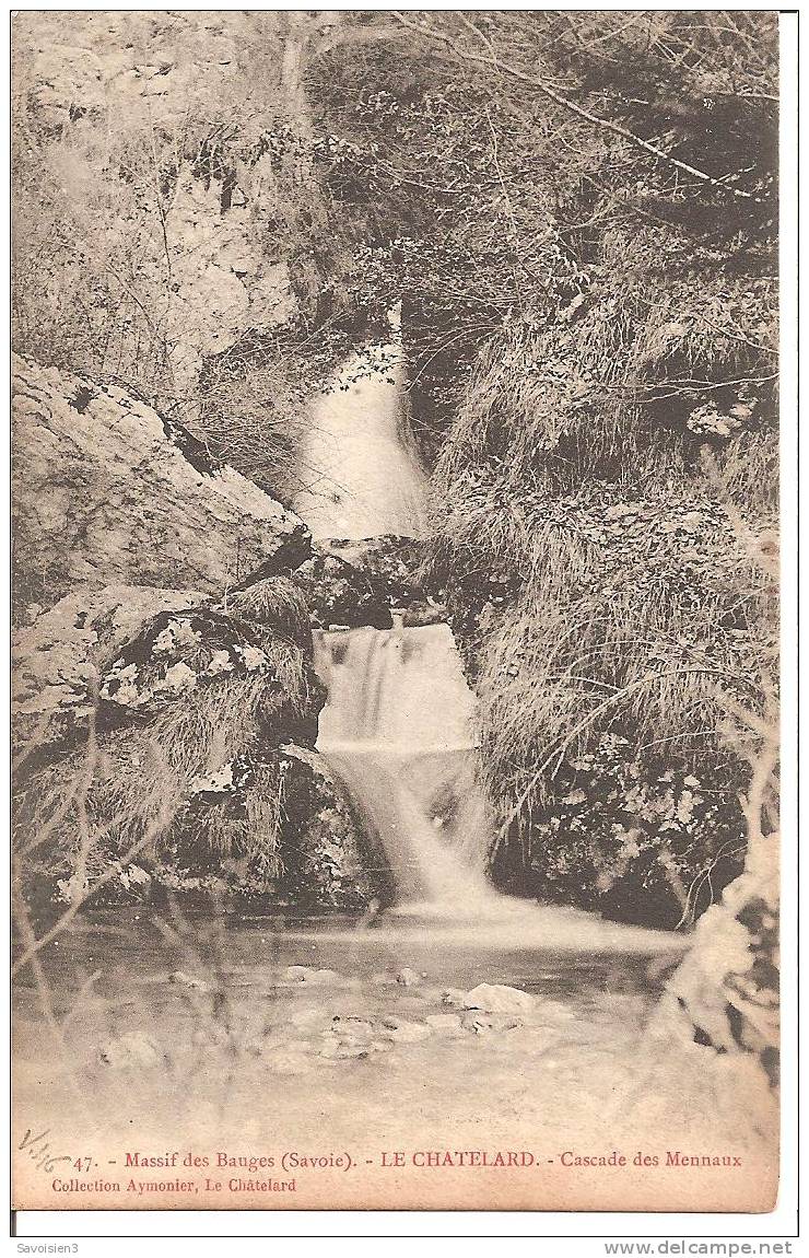 LE CHATELARD - Cascade Des Mennaux - Le Chatelard