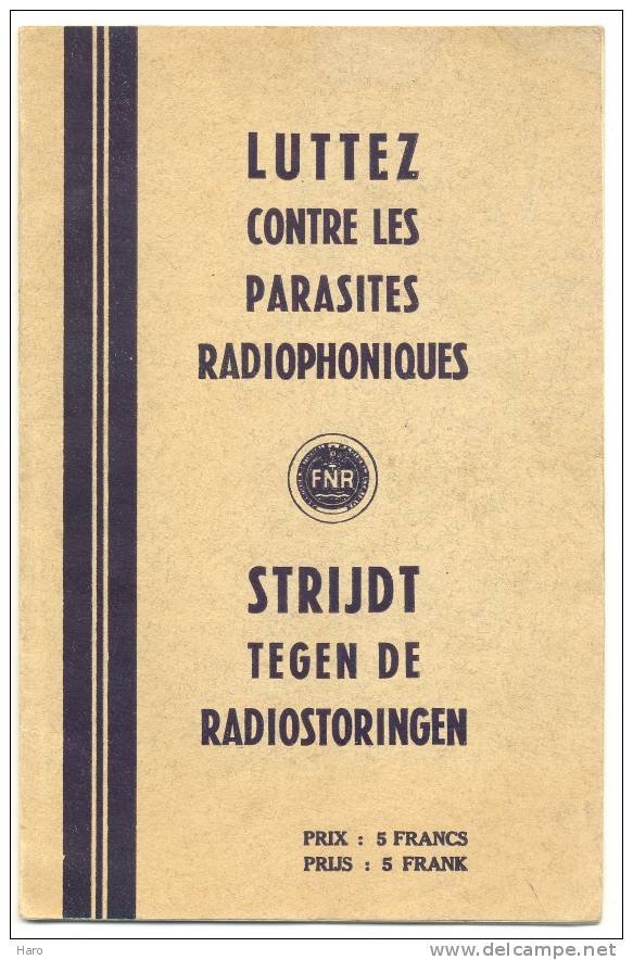 Luttez Contre Les Parasites Radiophoniques-livre Bilingue FR/NL De 31 Pages Avec De Nombreux Croquis Et Plans(TM) - Audio-video