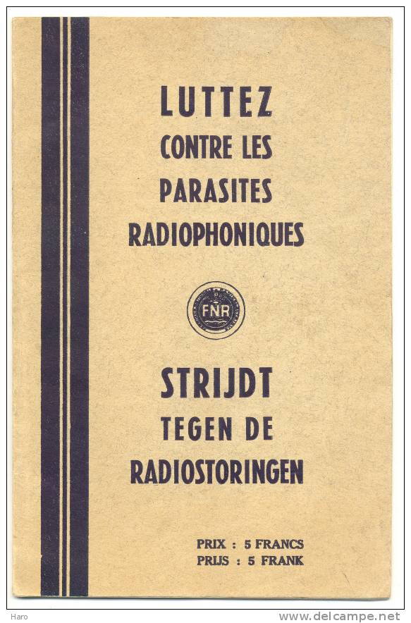 Luttez Contre Les Parasites Radiophoniques-livre Bilingue FR/NL De 31 Pages Avec De Nombreux Croquis Et Plans(TM) - Audio-Video