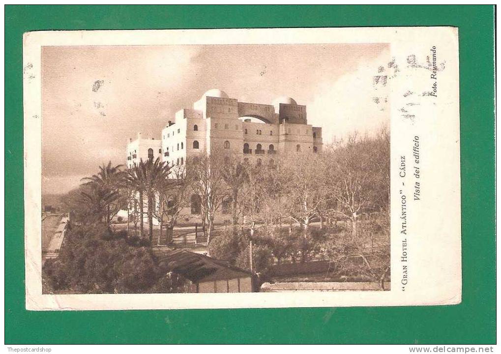 ESPANA CADIZ GRAN HOTEL ATLANTICO VISTA DEL EDIFICIO + STAMP MORE CADIZ LISTED FOR SALE - Cádiz