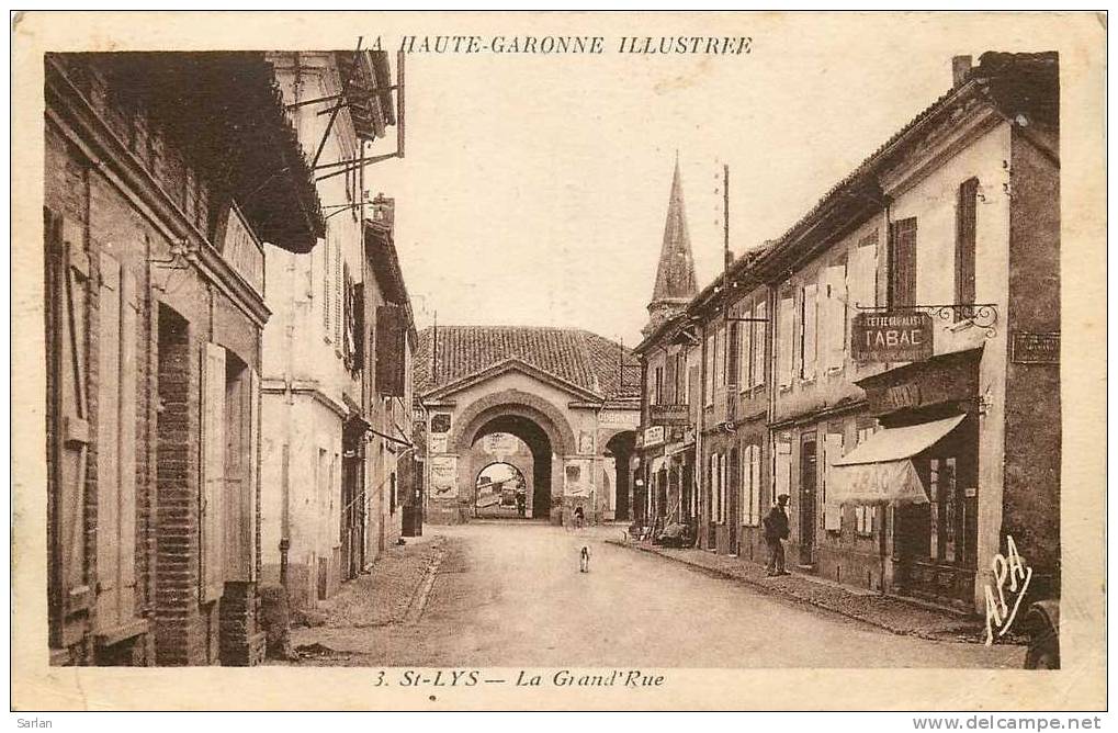 31 , ST LYS , La Grande Rue , *7048 - Autres & Non Classés