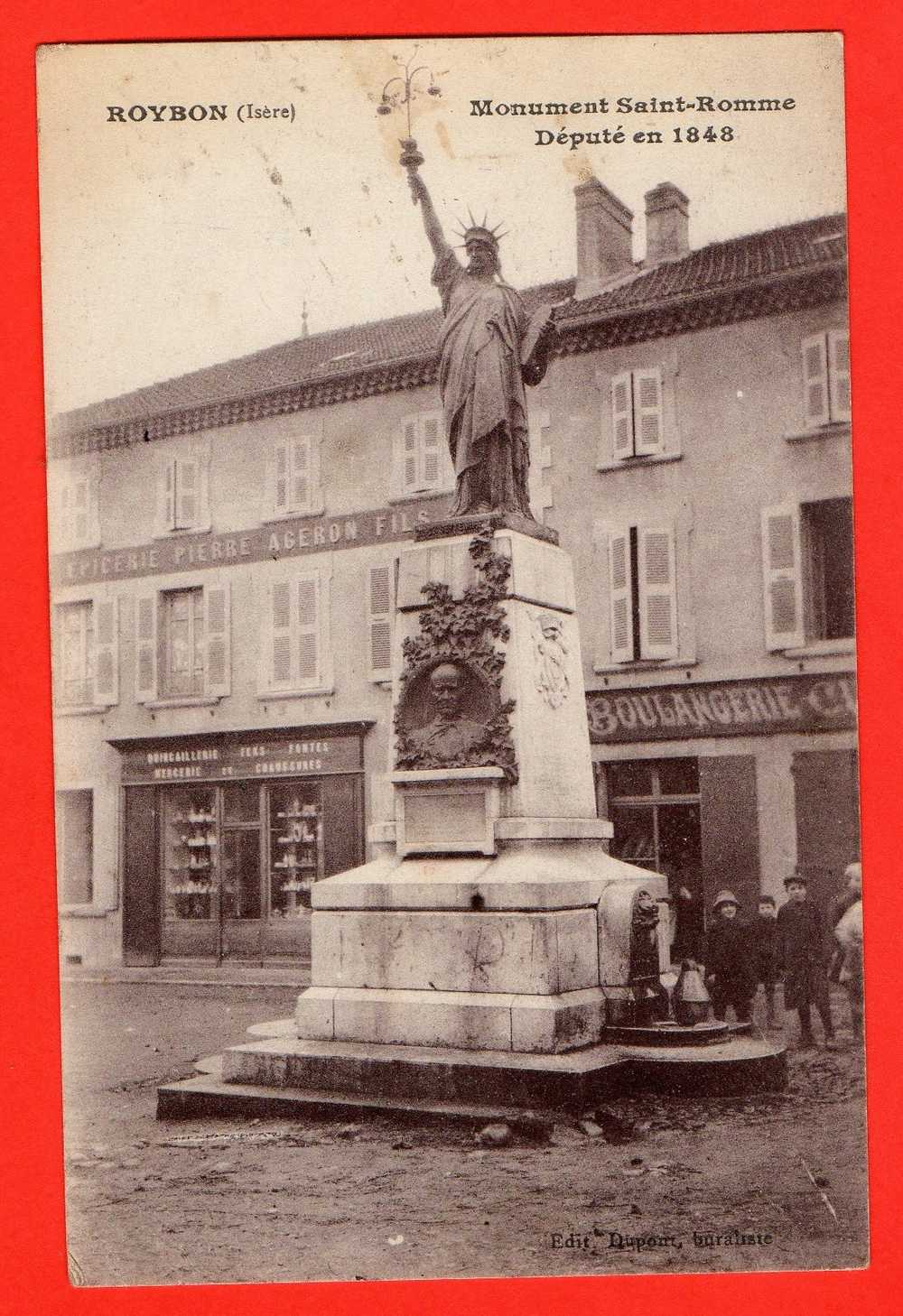 ROYBON - Monument Saint Romme Député En 1848. (Statue De La Liberté). (animation) - Roybon