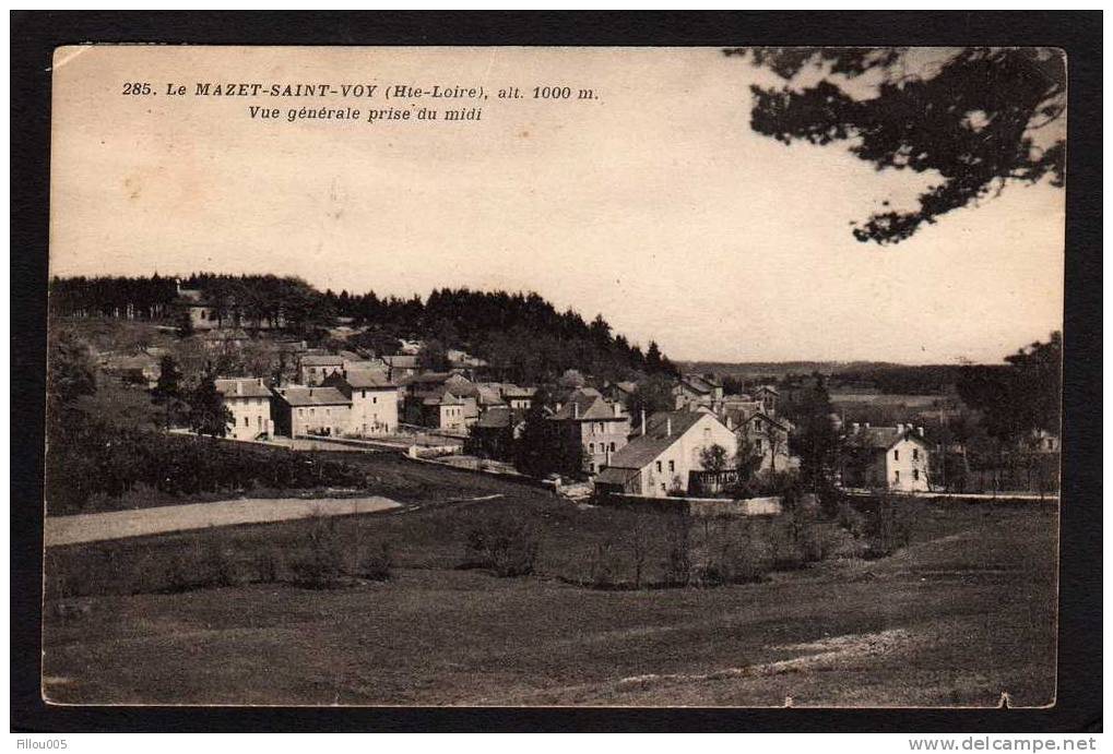 43.  LE MAZET- SAINT- VOY.     ( HAUTE- LOIRE ).   VUE GENERALE PRISE DU MIDI........C564 - Autres & Non Classés