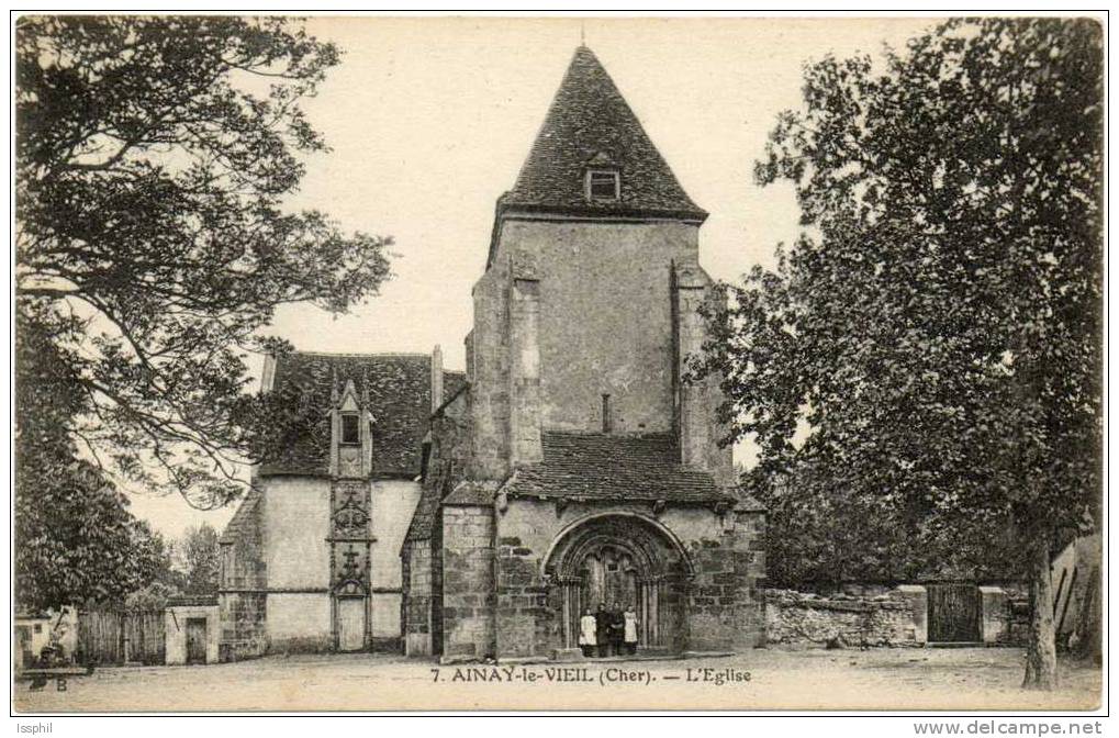 Ainay Le Vieil (Cher) L'Eglise - Ainay-le-Vieil