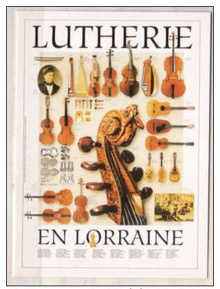 Lutherie En Lorraine - Objetos De Arte