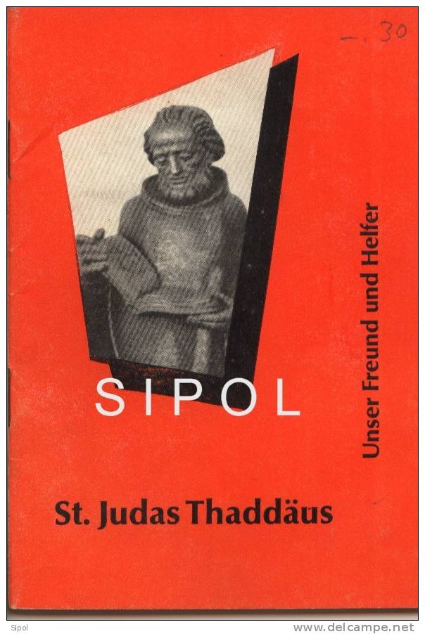 ST Judas Thaddäus - Unser Freund Und Helfer  - 31pages De 10.5 X 14.5 Cm  Propres - Christendom