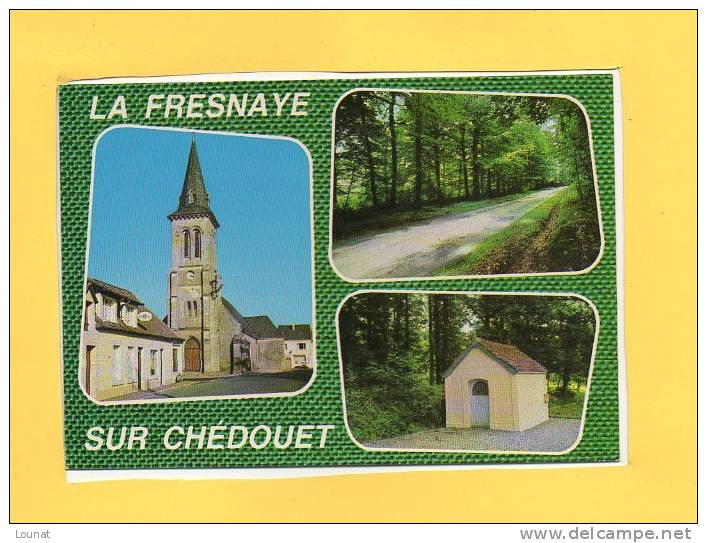 72 LA FRESNAYE Sur CHEROUET : L'église La Chapelle La Forêt - La Fresnaye Sur Chédouet