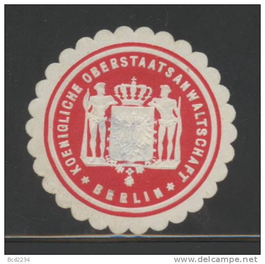 DEUTSCHSLAND PREUSSEN GERMANY PRUSSIA Siegelmarke Koenigliche Oberstaatsanwaltschaft - Berlin - Seals Of Generality