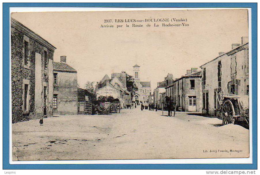 85 - LES LUCS Sur BOULOGNE --  Arrivée Par La Route De.... - Les Lucs Sur Boulogne