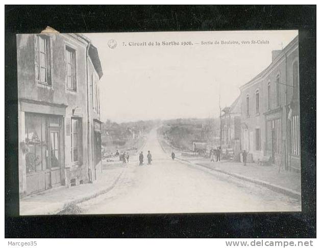 Sortie De Bouloire Vers St Calais Circuit De La Sarthe 1906 édit.JB N° 7 Animée - Bouloire