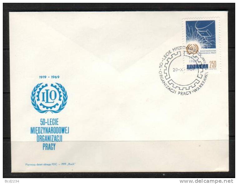 POLAND FDC 1969 50TH ANNIV OF INTERNATIONAL LABOUR LABOR ORGANISATION - WORKERS MOVEMENTS ILO Welding Industry - IAO
