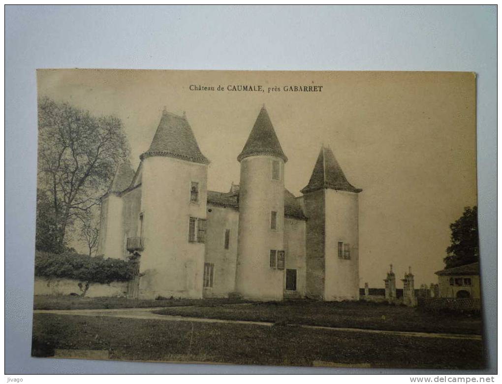 Château De  CAUMALE, Près  GABARRET  (Landes) - Gabarret