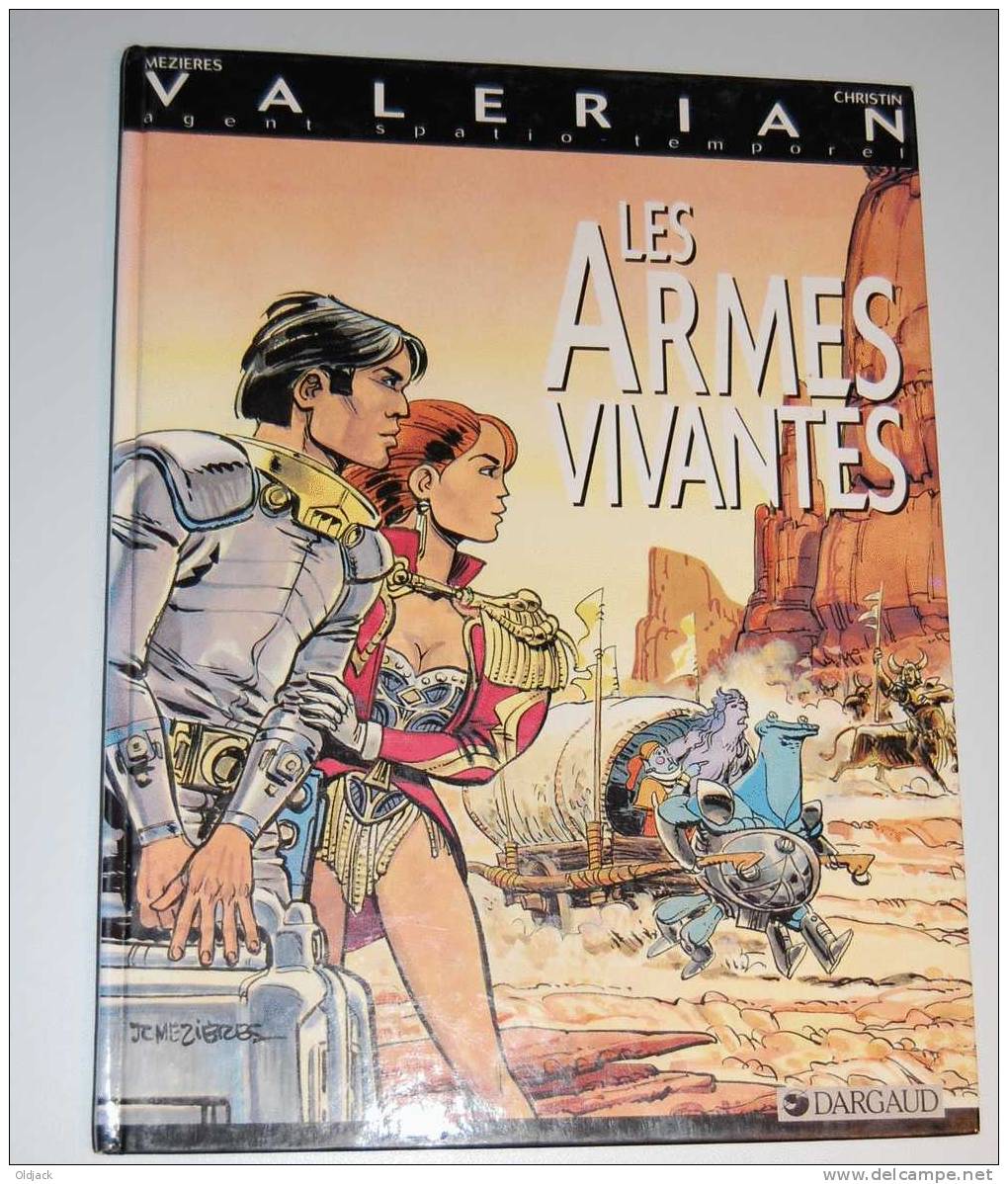 VALERIAN Agent Spatio-temporel LES ARMES VIVANTES (67r32) Dédicacé Par Christin Et Mezières - Valérian