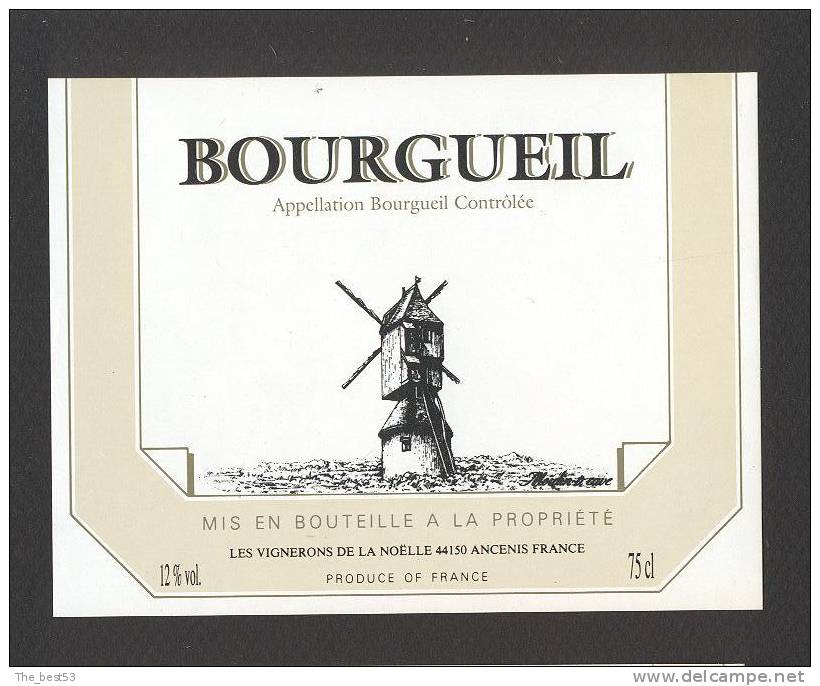 Etiquette De Vin Bourgueil  -  Les VIgnerons De La Noëlle  à  Ancenis  (44)  -  Moulin à Vent - Moulins à Vent