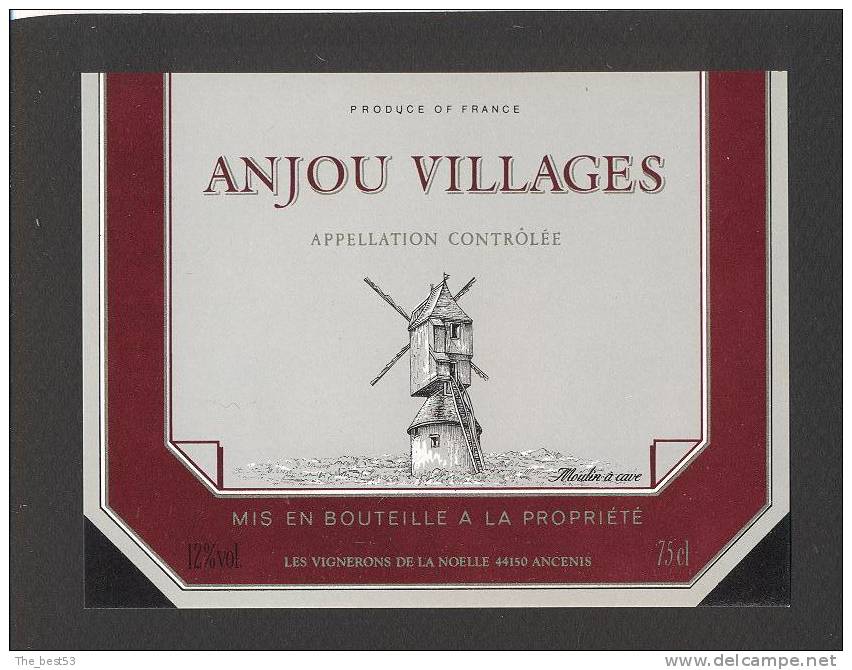 Etiquette De Vin Anjou  Villages  -  Les Vignerons De La Noëlle  à  Ancenis  (44)  -  Moulin à Vent - Windmills
