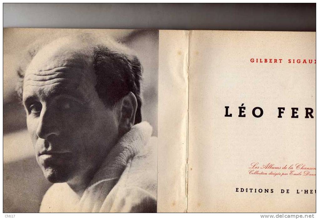 LEO FERRE  PAR GILBERT SIGAUX EN 1962  EDITIONS   DE L HEURE  1962 - Música