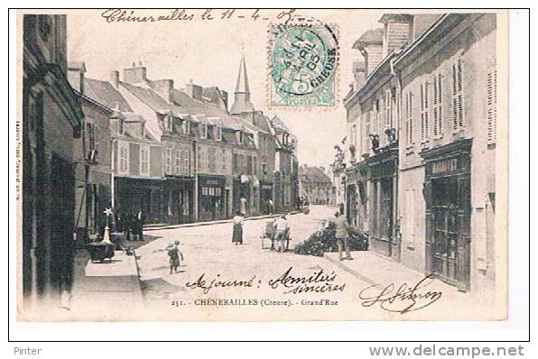 CHENERAILLES - Grande Rue - Chenerailles