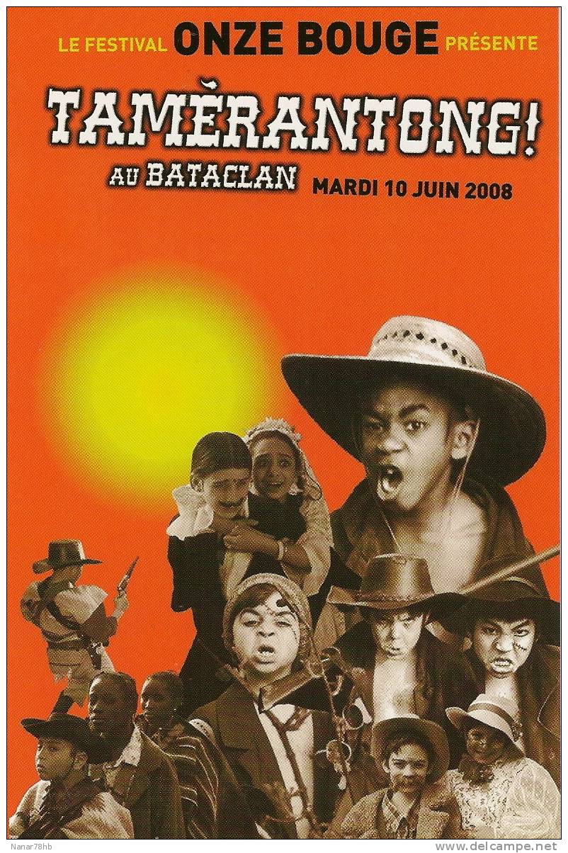 Carte Moderne Le Festival Onze Bouge Présente Tamerantong Au Bataclan (personnages, Chapeau, Pistolet) - Cabaret
