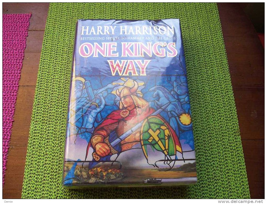 ONE KING´ S WAY  ° HARRY HARRISON - Andere & Zonder Classificatie