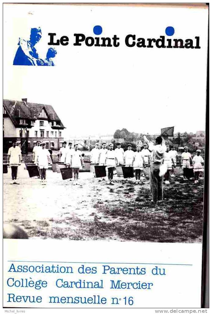 Braine-L'Alleud - Association Des Parents Du Collège Cardinal Mercier - Mensuel N° 16 - Juin 1987 - TBE - Belgique
