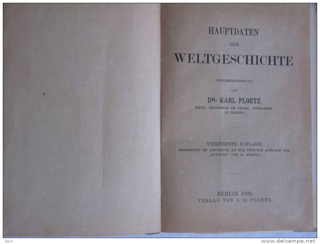 Hauptdaten Der Weltgeschichte Zusammengestelltvon Dr Karl Ploetz  Berlin 1899 Verlag Von A.ploetz - 1. Antichità
