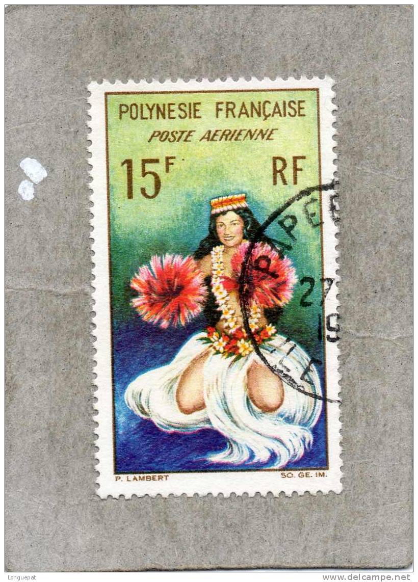 POLYNESIE Française : Danseuse Tahitienne- Culture - Folklore - Coutume - Oblitérés