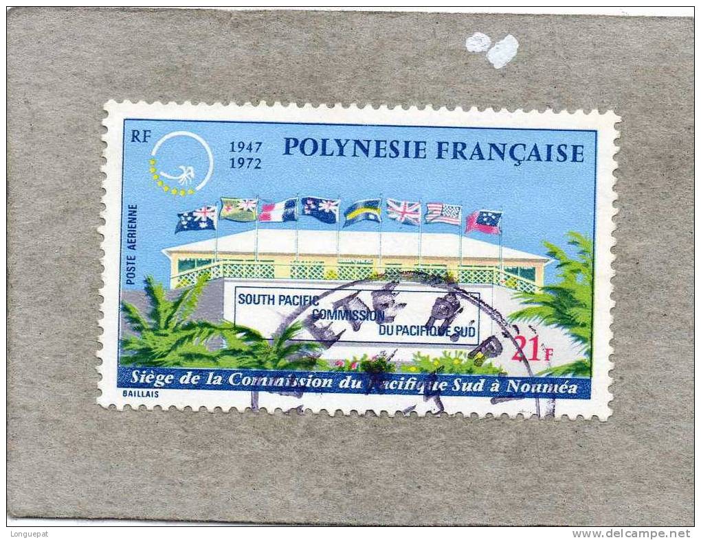 POLYNESIE Française : 25 Ans De La Commission Du Pacifique-Sud : Siège De L´Organisation à Nouméa- Aviation - Avion - - Oblitérés