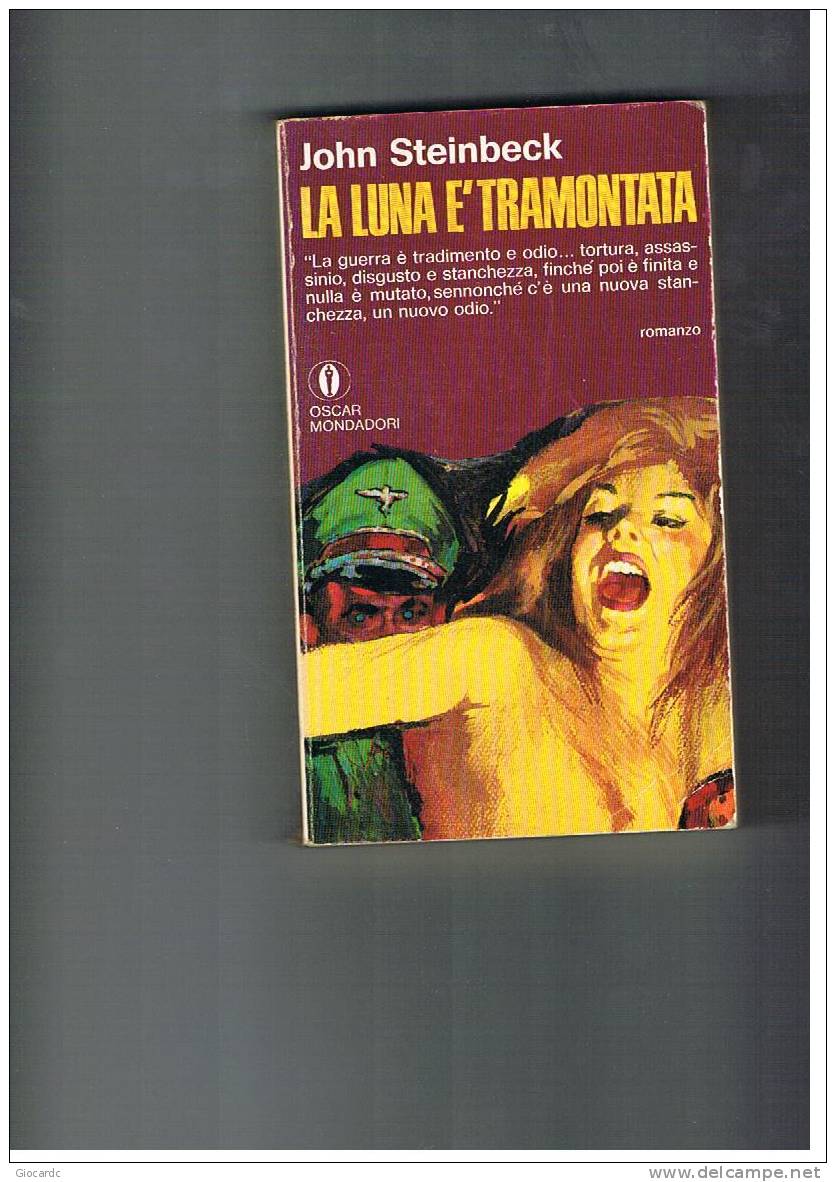 OSCAR MONDADORI -  LA LUNA E' TRAMONTATA -  JOHN STEINBECK       1969 - Edizioni Economiche