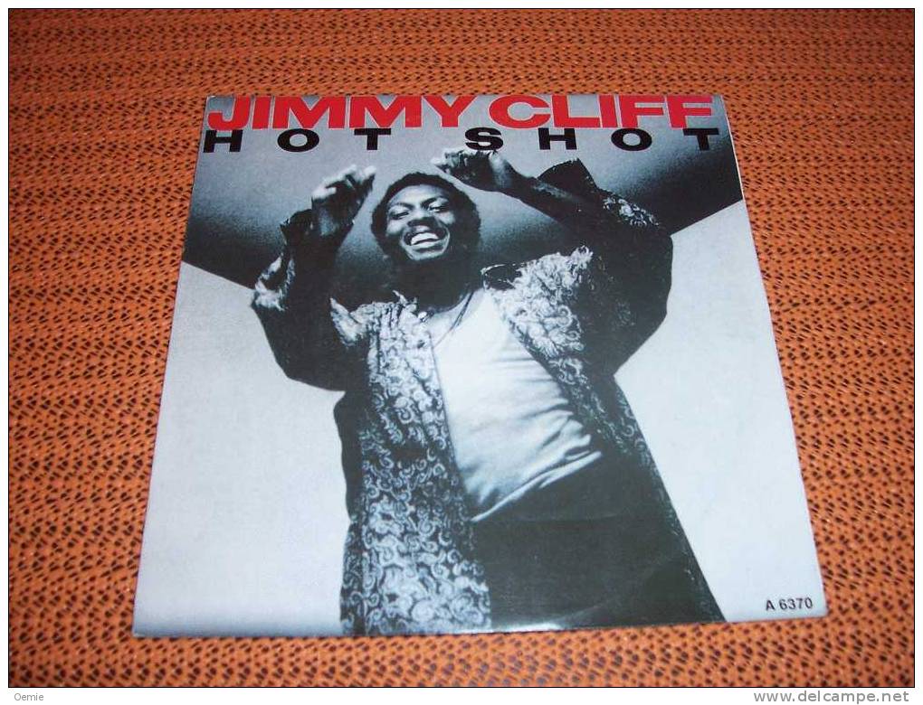 JIMMY  CLIFF  °   HOT SHOT - Soul - R&B