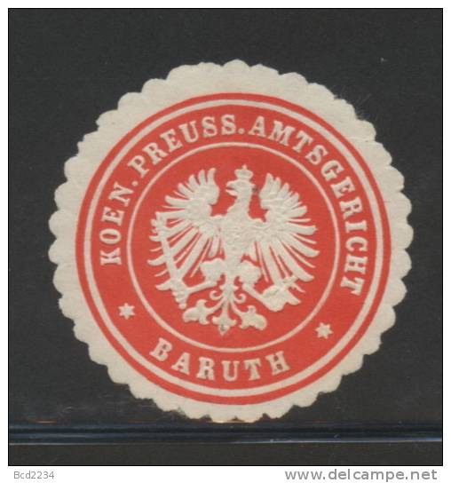 DEUTSCHSLAND PREUSSEN GERMANY PRUSSIA Siegelmarke Koeniglich Preussisches Amtsgericht - Baruth - Seals Of Generality