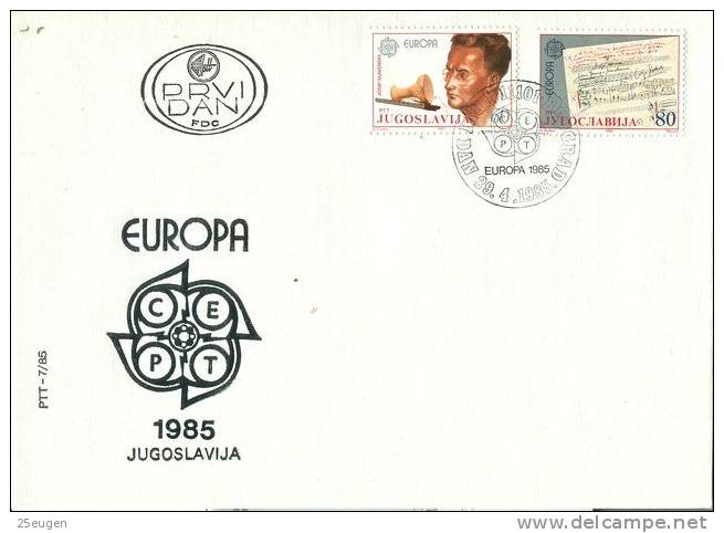 YUGOSLAVIA 1985 EUROPA CEPT FDC - 1985