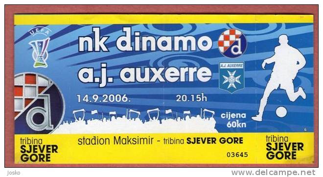 DINAMO Croatia - A.J. AUXERRE France ( French ) CUP UEFA *  MINT Football Ticket Billet Soccer Futbol Maksimir Stadium - Eintrittskarten