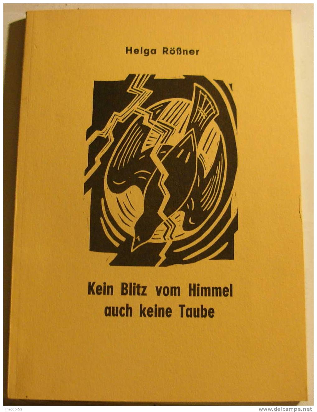 Helga Rößner:  "Kein Blitz Vom Himmel Auch Keine Taube" Erstausgabe Mit Widmung - Originele Uitgaven