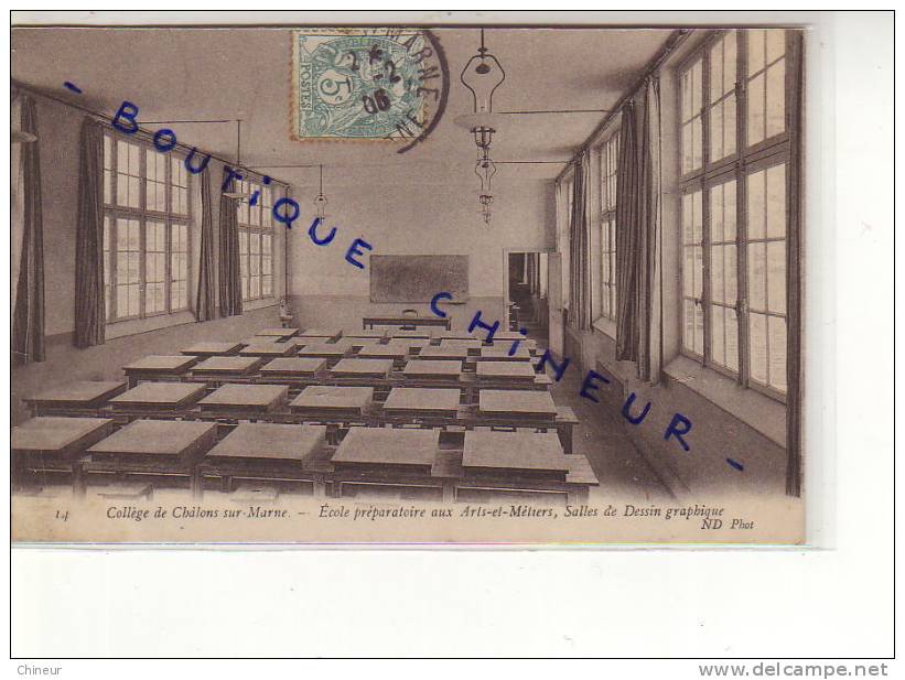 CHALONS SUR MARNE ECOLE PREPARATOIRE AUX ARTS ET METIERS SALLES DE DESSIN GRAPHIQUE - Châlons-sur-Marne